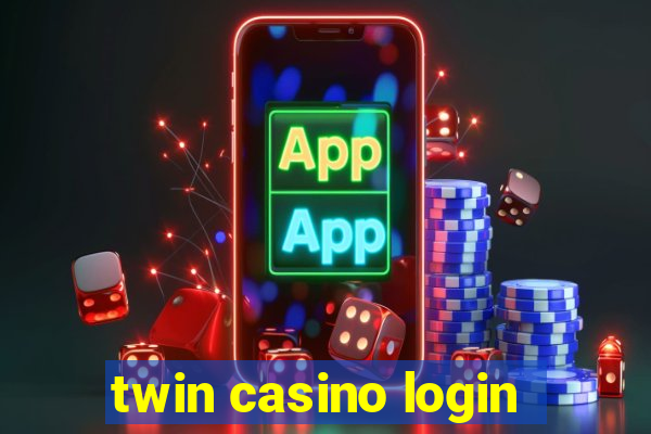 twin casino login