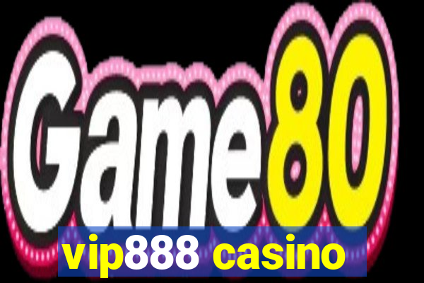 vip888 casino