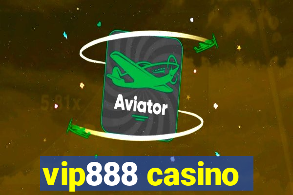 vip888 casino