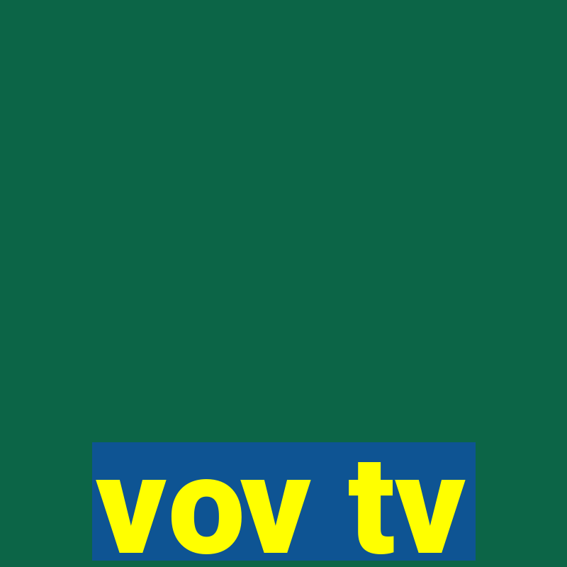 vov tv