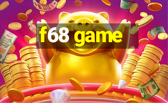 f68 game