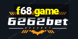 f68 game