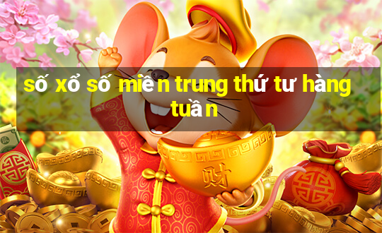 số xổ số miền trung thứ tư hàng tuần