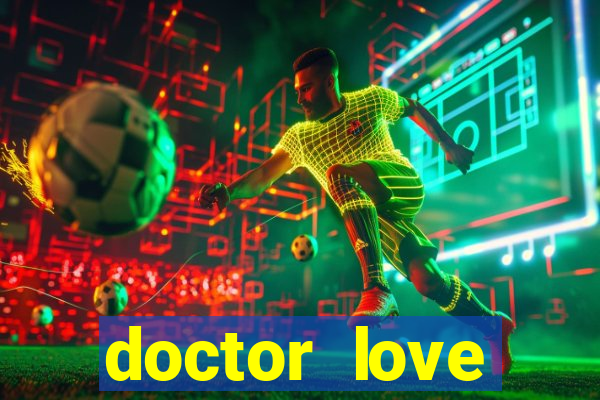 doctor love vacation slot