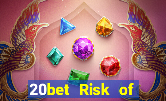 20bet Risk of Color Tải về