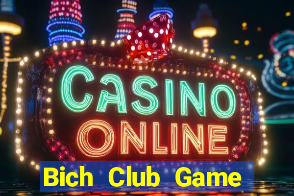 Bich Club Game Bài Mới