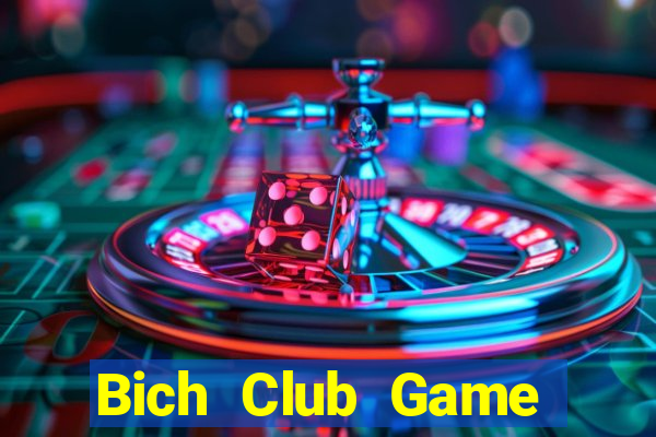 Bich Club Game Bài Mới