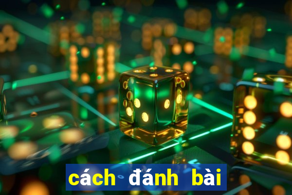 cách đánh bài câu cá 4 nguoi