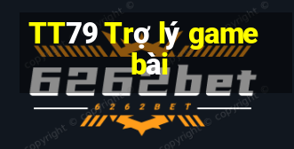 TT79 Trợ lý game bài