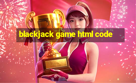 blackjack game html code