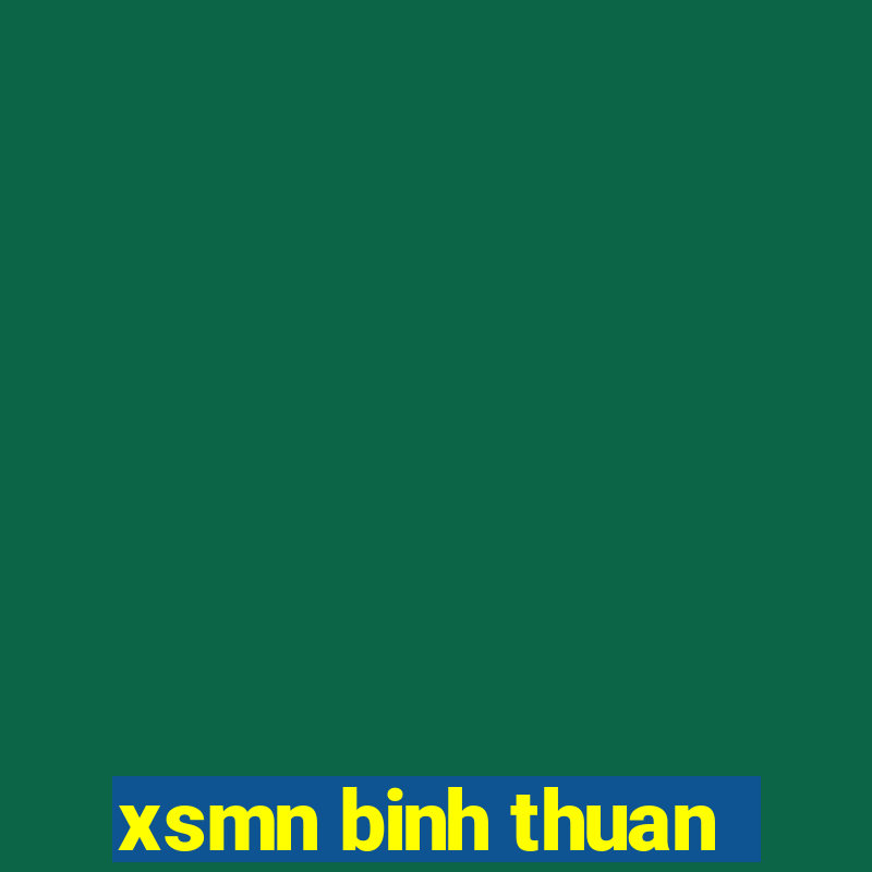 xsmn binh thuan