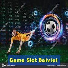 Game Slot Baiviet