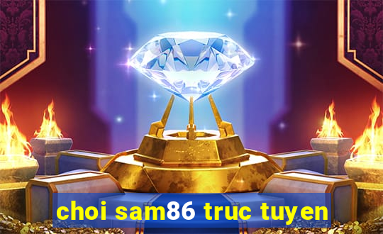 choi sam86 truc tuyen