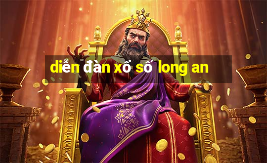 diễn đàn xổ số long an