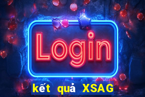 kết quả XSAG ngày 1