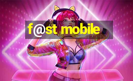 f@st mobile