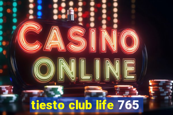 tiesto club life 765