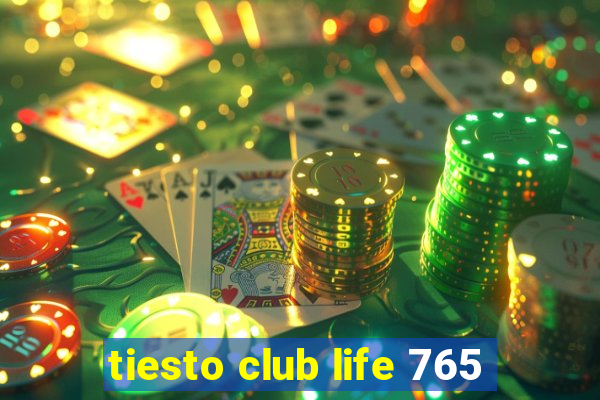 tiesto club life 765