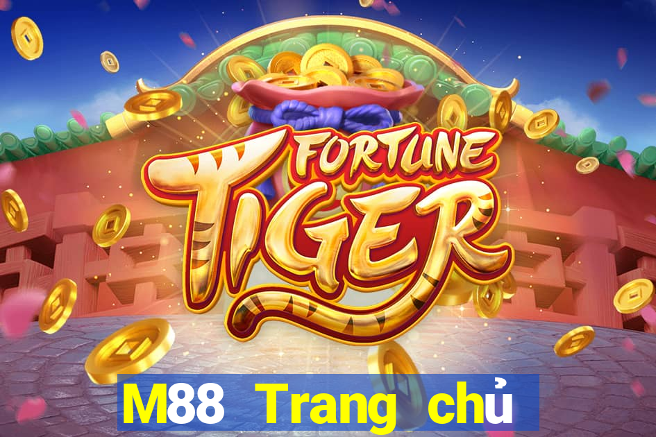 M88 Trang chủ của trang web chính thức của Dayou