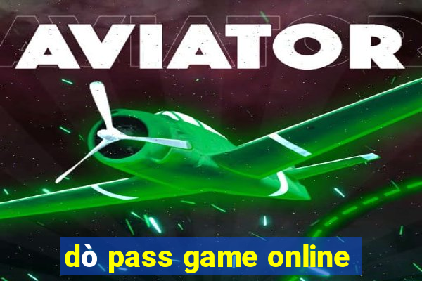 dò pass game online