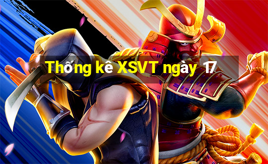 Thống kê XSVT ngày 17