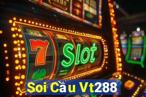 Soi Cầu Vt288