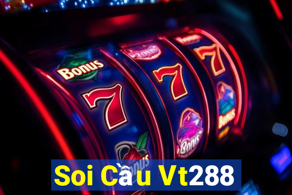 Soi Cầu Vt288