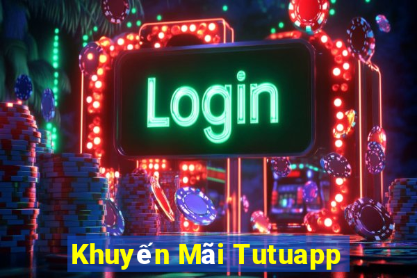 Khuyến Mãi Tutuapp