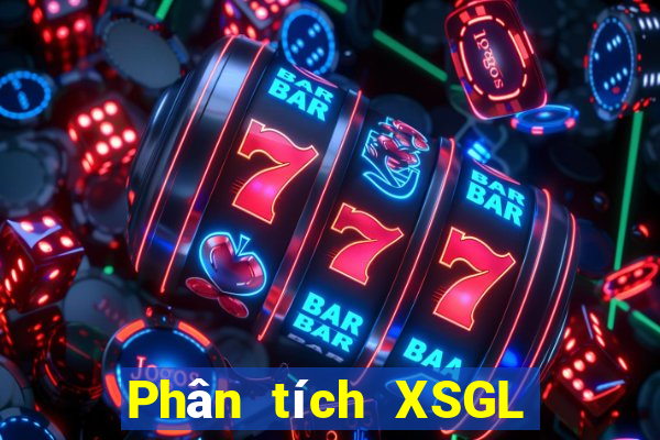 Phân tích XSGL ngày 29