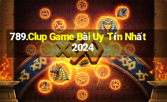 789.Clup Game Bài Uy Tín Nhất 2024