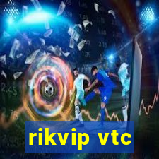 rikvip vtc