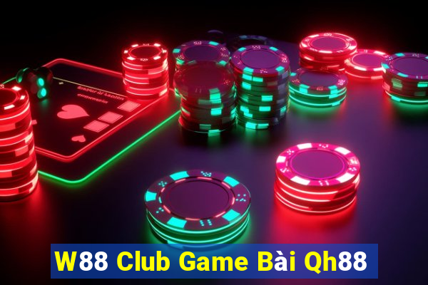 W88 Club Game Bài Qh88