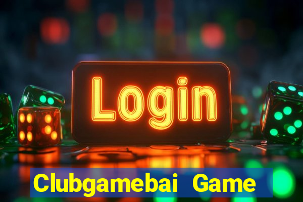 Clubgamebai Game Bài Online Đổi Thưởng