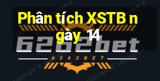 Phân tích XSTB ngày 14