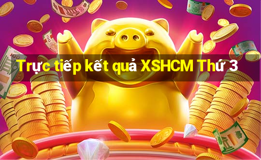 Trực tiếp kết quả XSHCM Thứ 3