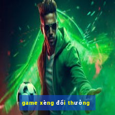 game xèng đổi thưởng