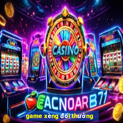 game xèng đổi thưởng