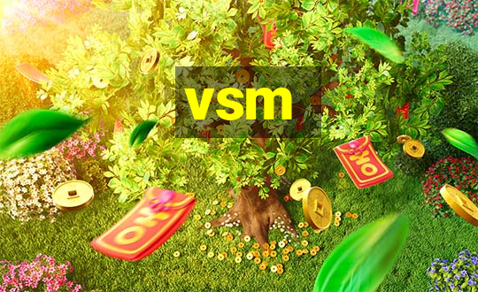 vsm