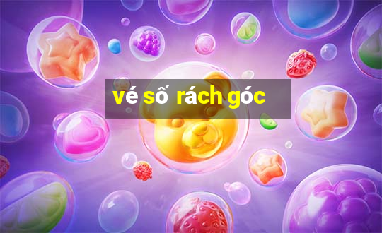 vé số rách góc