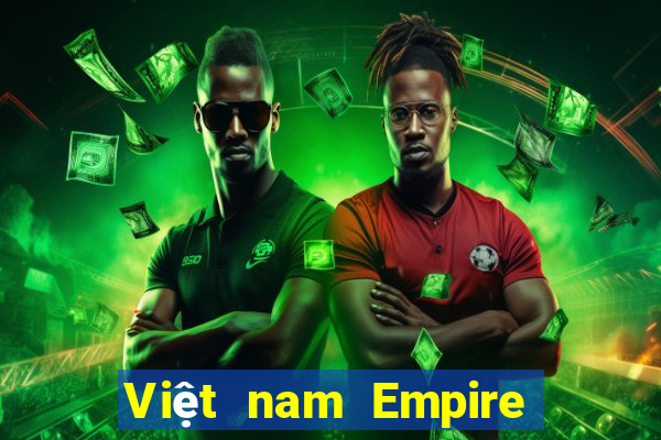 Việt nam Empire Phần mềm Tải về