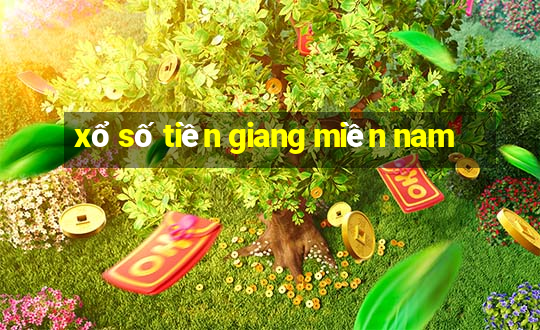 xổ số tiền giang miền nam