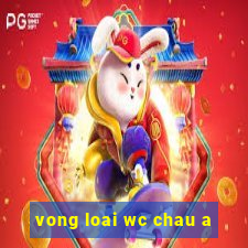 vong loai wc chau a