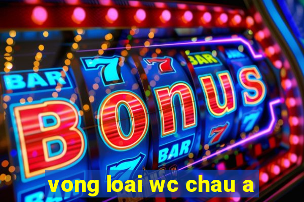 vong loai wc chau a