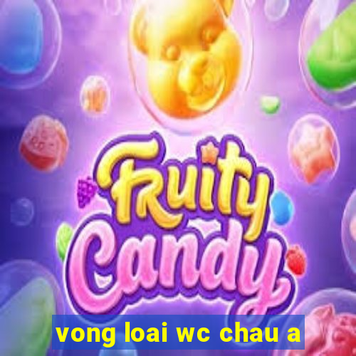 vong loai wc chau a