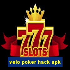 velo poker hack apk