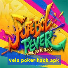 velo poker hack apk