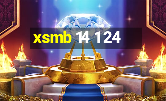 xsmb 14 1 24