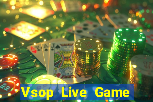 Vsop Live Game Bài Slot Đổi Thưởng