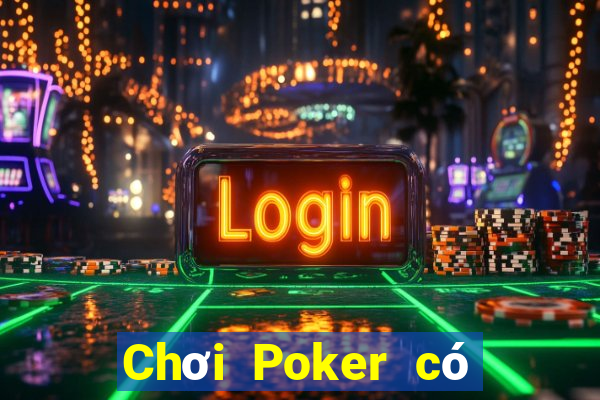 Chơi Poker có hợp pháp