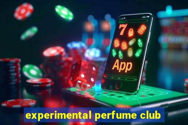 experimental perfume club